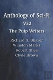 Anthology Of Sci-Fi V32, The Pulp Writers