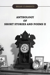 Anthology Of Short Stories And Poems Ii