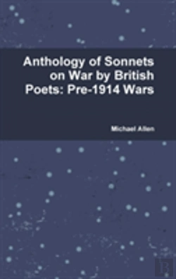 Bertrand.pt - Anthology Of Sonnets On War By British Poets: Pre-1914 Wars