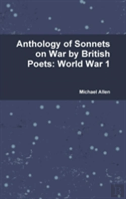 Bertrand.pt - Anthology Of Sonnets On War By British Poets: World War 1