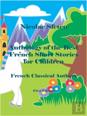 Anthology Of The Best French Short Stories For Children