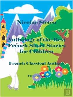 Bertrand.pt - Anthology Of The Best French Short Stories For Children