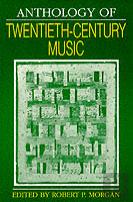 ANTHOLOGY OF TWENTIETH-CENTURY MUSIC