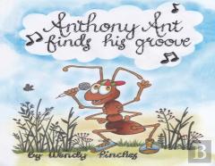 Anthony Ant Finds His Groove