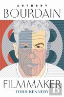 Anthony Bourdain, Filmmaker