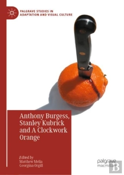 Bertrand.pt - Anthony Burgess, Stanley Kubrick And A Clockwork Orange
