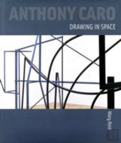 Bertrand.pt - Anthony Caro: Drawing In Space