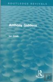 Anthony Giddens (Routledge Revivals)