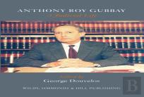 Anthony Roy Gubbay: A Judicial Life