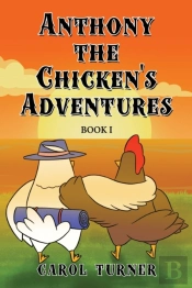 Anthony The Chicken'S Adventures