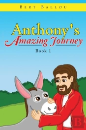 Anthony'S Amazing Journey