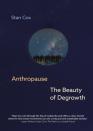 Anthropause: The Beauty Of Degrowth