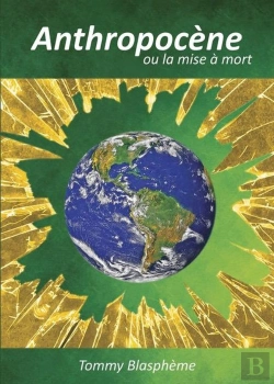 Bertrand.pt - Anthropocene Ou La Mise A Mort