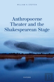 Anthropocene Theater And The Shakespearean Stage