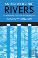 Anthropogenic Rivers