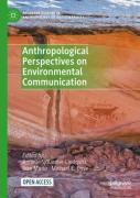 Anthropological Perspectives On Environmental Communication