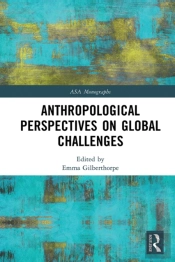 Anthropological Perspectives On Global Challenges