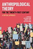 Anthropological Theory For The Twenty-First Century