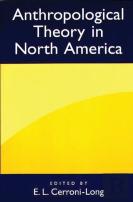 Anthropological Theory In North America