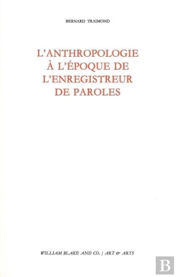 Bertrand.pt - Anthropologie À L'Époque De L'Enregistreur De Paroles