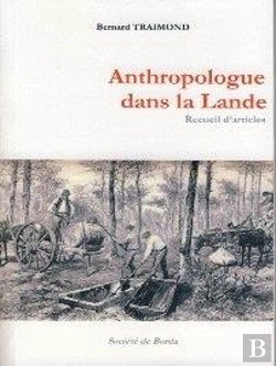 Bertrand.pt - Anthropologie Dans La Lande ; Recueil D'Articles