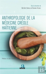 Anthropologie De La Médecine Créole Haïtienne