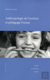 Anthropologie De L'Écriture Et Pédagogie Freinet