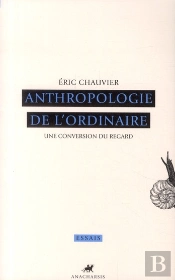 Anthropologie De L'Ordinaire