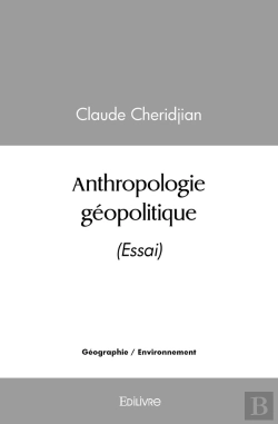 Bertrand.pt - Anthropologie Géopolitique : (Essai)
