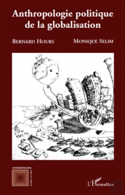 Bertrand.pt - Anthropologie Politique De La Globalisation