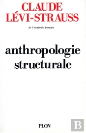 Anthropologie Structurale - Tome 1