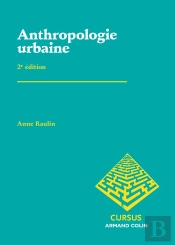 Anthropologie Urbaine (2e Édition)
