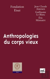Anthropologies Du Corps Vieux