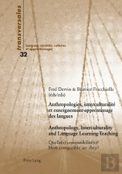 Anthropologies, Interculturalité Et Enseignement-Apprentissage Des Langues- Anthropology, Interculturality And Language Learning-Teaching