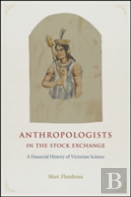 Anthropologists In The Stock Exchange Â€“ A Financial History Of Victorian Science