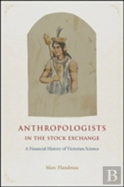Anthropologists In The Stock Exchange Â€“ A Financial History Of Victorian Science
