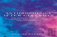 Anthropology After Gluckman