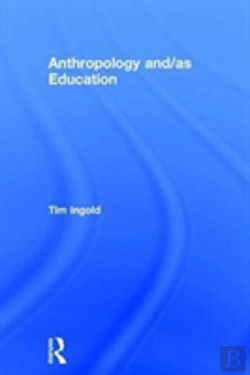 Bertrand.pt - Anthropology And/As Education