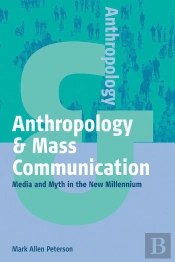 Anthropology And Mass Communication