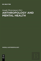 Anthropology And Mental Health