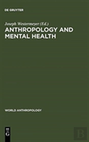 Anthropology And Mental Health