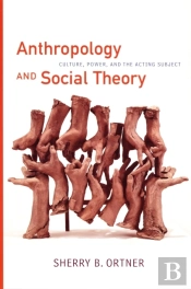 Anthropology And Social Theory