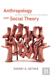 Anthropology And Social Theory