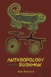 Anthropology And The Bushman