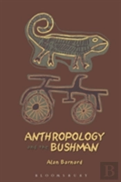Anthropology And The Bushman