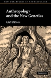 Anthropology And The New Genetics