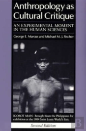 Anthropology As Cultural Critique