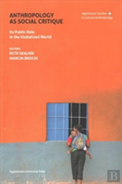 Bertrand.pt - Anthropology As Social Critique Â€“ Its Public Role In The Globalized World