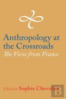 Anthropology At The Crossroads