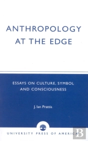 Anthropology At The Edge